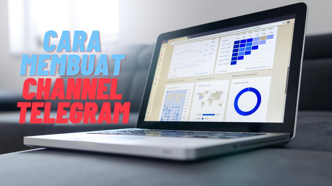 Panduan Cara Membuat Channel Telegram dengan Mudah dan Cepat