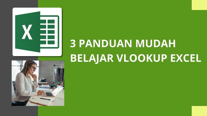 3 Panduan Mudah Belajar Vlookup Excel