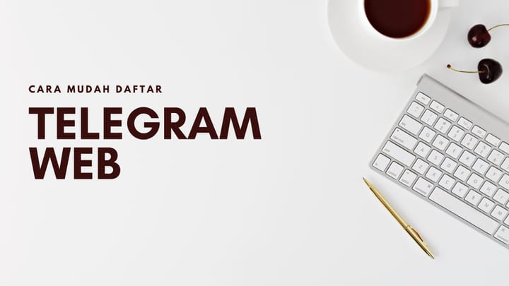 Daftar telegram web dengan mudah